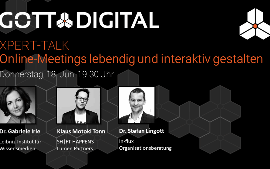 GOTT@DIGITAL XPERT-TALK #1 Online-Meetings lebendig und interaktiv gestalten