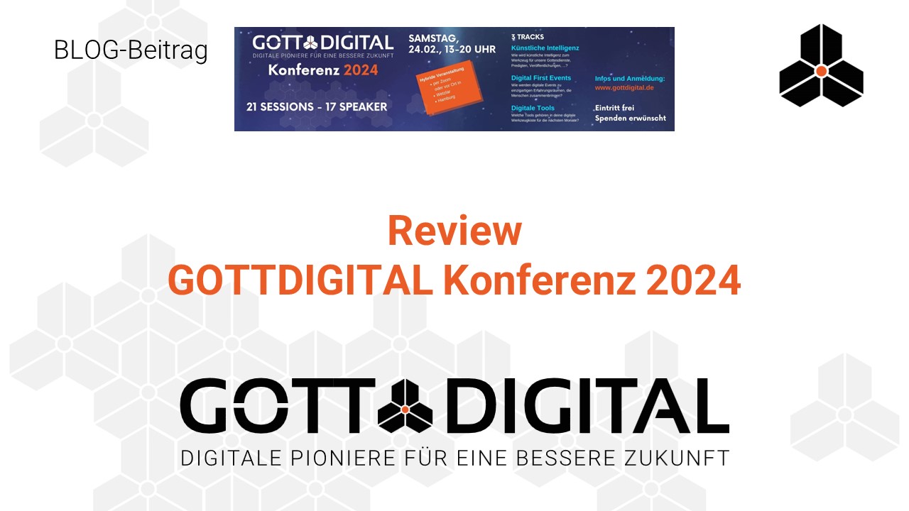 2024-06-25 Review GOTTDIGITAL Konferenz